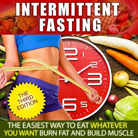 Download Intermittent Fastingthe Easiest Way To Eat Whatever You Want Burn Fat And Build Muscle Intermittent Fasting For Women Step By Step Guide For Beginners  Loss Build Muscle Free Bonus Inside By Brian James