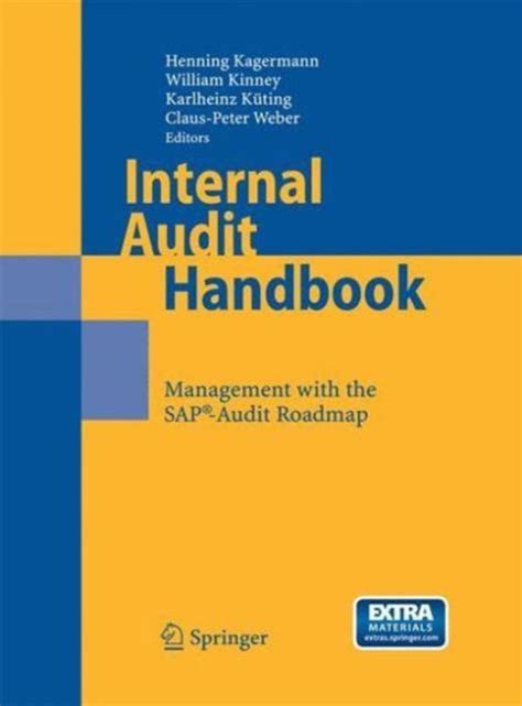 Internal audit handbook management with the sap audit roadmap. - Acerca de la universidad y otros asuntos..
