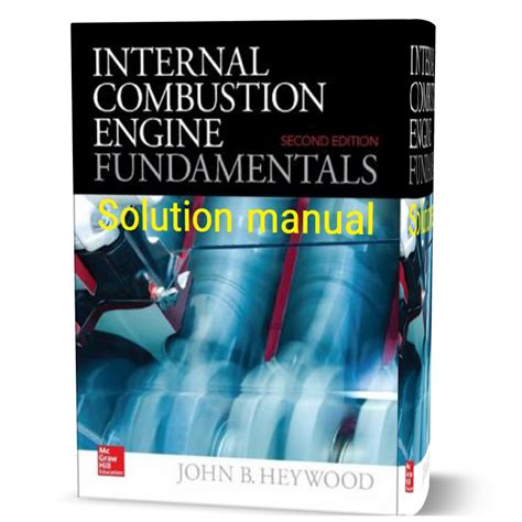Internal combustion engine fundamentals solutions manual. - Manuale rasaerba rotativo artigiano serie 625.