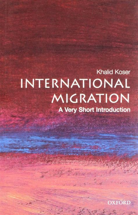 International Migration A Very Short Introduction Very Short Introductions