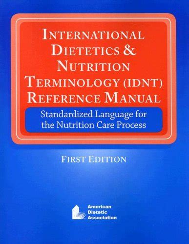 International dietetics and nutrition terminology idnt reference manual standardized language for the nutrition. - Manual de instrucciones mercedes clk 200 kompressor.