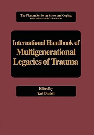 International handbook of multigenerational legacies of trauma 1st edition. - Land rover discovery 4 owners manual.