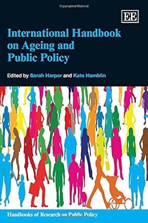 International handbook on ageing and public policy handbooks of research on public policy. - Northstar listening and speaking 4 teacher manual.