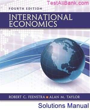 International macroeconomics feenstra taylor solutions manual. - Beroepsethiek en code van de maatschappelijk werker..