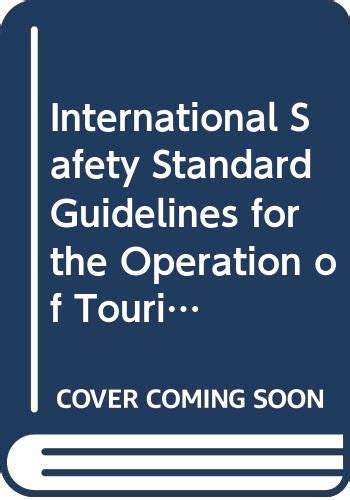 International safety standard guidelines for the operation of tourist submersibles. - Weed eater we el 15tne manual.