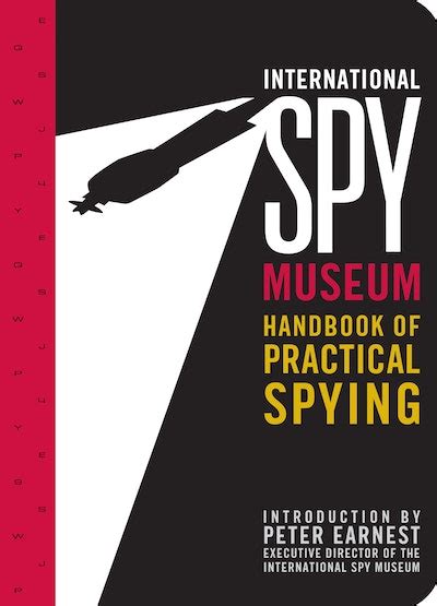 International spy museums handbook of practical spying. - Homelite super 2 v1 chainsaw manual.