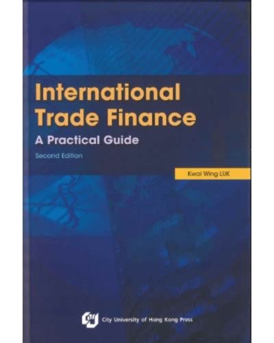 International trade finance a practical guide second edition. - A korszerű kukoricabetakarítási, tartósitási és tárolási eljárások gazdaságossági értékelése.