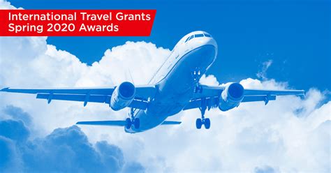 International travel grants. Requirements. Travel grants cover international airfare for activities directly related to the student’s dissertation or thesis research. The awards do not fund travel to international conferences or expenses other than international airfare. Travel must originate and end in the United States. Minimum stay abroad is 14 days, and maximum stay ... 