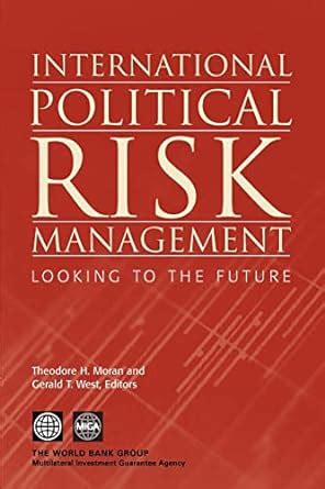 Download International Political Risk Management Looking To The Future By Theodore H Moran