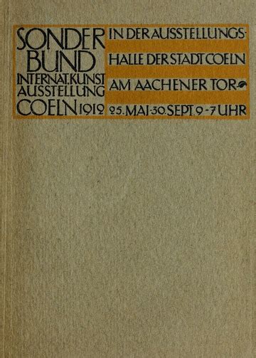 Internationale kunstausstellung des sonderbundes westdeutscher kunstfreunde und künstler zu cöln, 1912. - Sociología, sociedad y política en auguste comte.