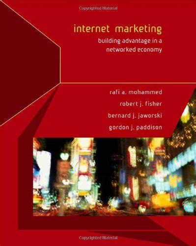 Internet Marketing: Building Advantage in the Networked ...