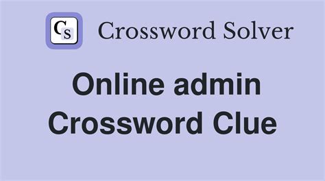 We have got the solution for the Internet forum admin crossword clue right here. This particular clue, with just 3 letters, was most recently seen in …