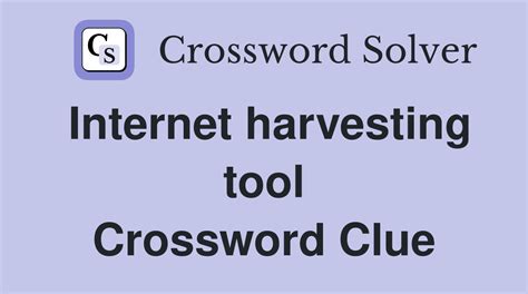 Internet harvesting tool nyt crossword. Saddler's tool NYT Crossword. April 19, 2024February 2, 2023by David Heart. We solved the clue 'Saddler's tool' which last appeared on February 2, 2023 in a N.Y.T crossword puzzle and had three letters. The one solution we have is shown below. Similar clues are also included in case you ended up here searching only a part of the clue text. 