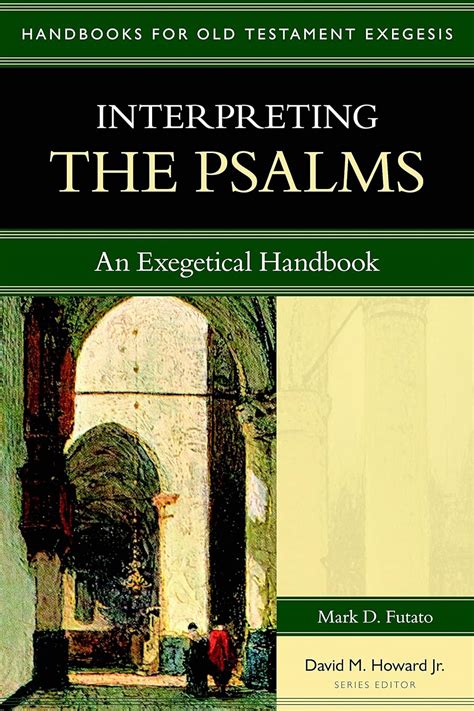 Interpreting the psalms an exegetical handbook handbooks for old testament exegesis. - Politische aspekte der gesetzgebung für schulbibliotheken..