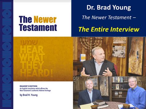 Interview: Dr. Brad Young - The Newer Testament - Root Source