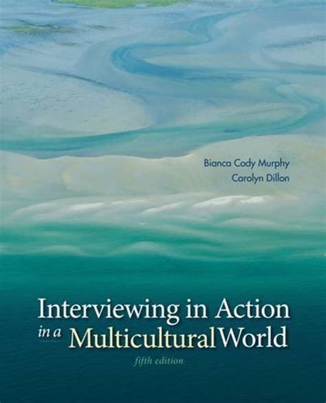 Interviewing in action in a multicultural world with coursemate printed access card. - Ch 29 earth science study guide answers.