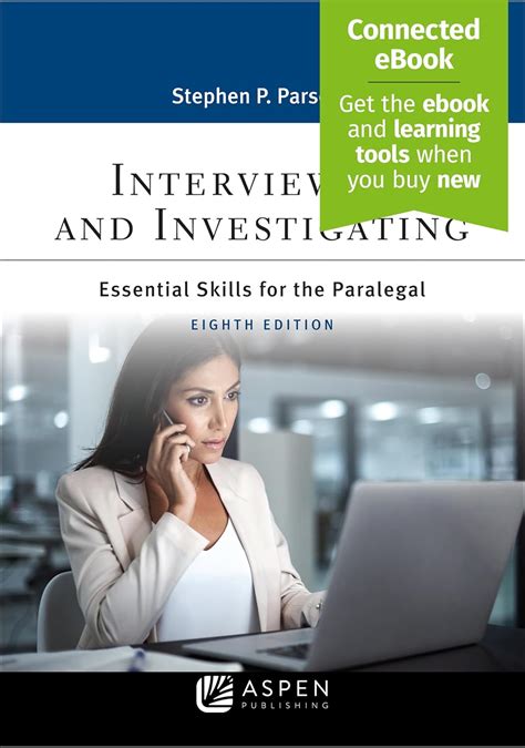 Full Download Interviewing And Investigating Essentials Skills For The Legal Professional Aspen Paralegal Series By Stephen P Parsons