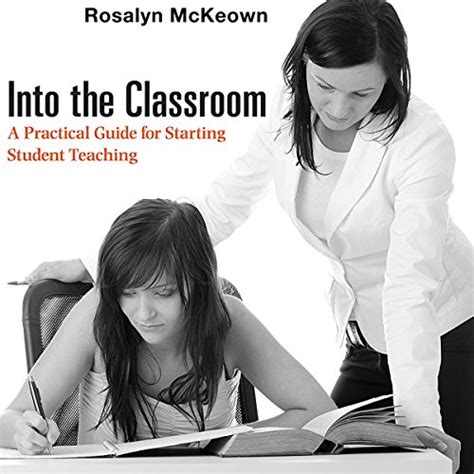 Into the classroom a practical guide for starting student teaching. - Should i stay or should i go a guide to knowing if your relationship can and should be saved.