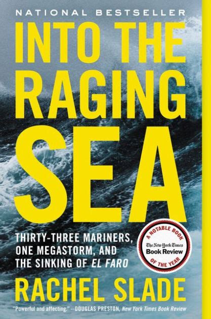 Full Download Into The Raging Sea Thirtythree Mariners One Megastorm And The Sinking Of El Faro By Rachel Slade