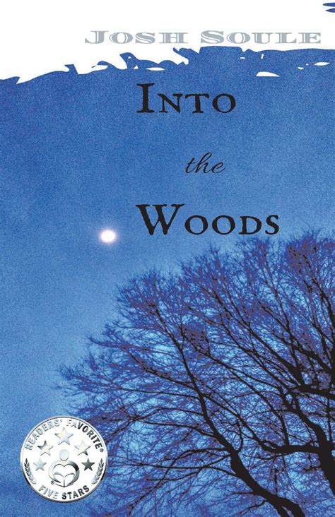 Full Download Into The Woods By Josh Soule