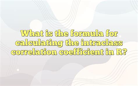 Intraclass correlation coefficient calculator.  Rxx should be greater than or equal to . ...