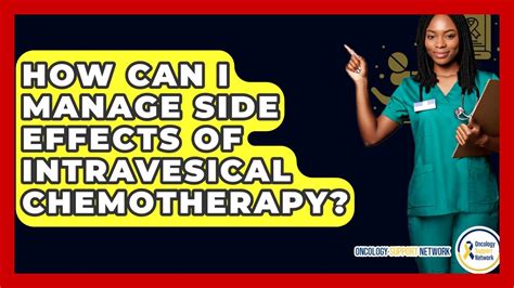 Intravesical chemotherapy Procedure side effects and outlook