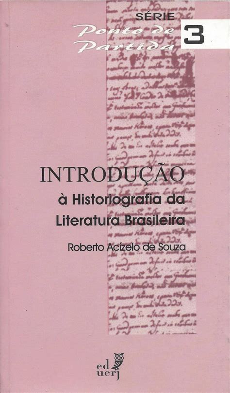 Introdução à historiografia da literatura brasileira. - 1999 nissan quest factory manual de servicio descargar.