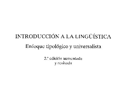 Introducción a la lingüística, enfoque tipológico y universalista. - Panasonic dvd recorder dmr xw385 manual.