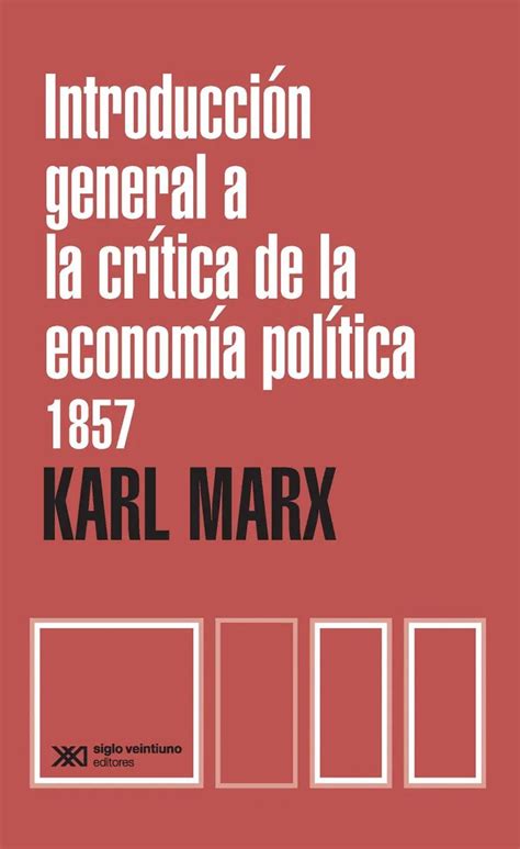 Introducción general a la crítica de la economía política, 1857. - New holland tl 100 a parts manual.