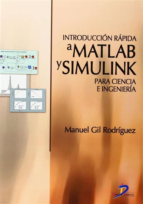 Introduccia3n rapida a matlab y simulink para ciencia e ingeniera a spanish edition. - Suzuki swift auto gearbox overhaul manuals.