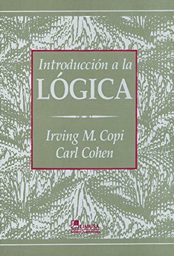 Introduccion a la logica/ introduction to logic. - Professional baking 6th edition work answer guide.