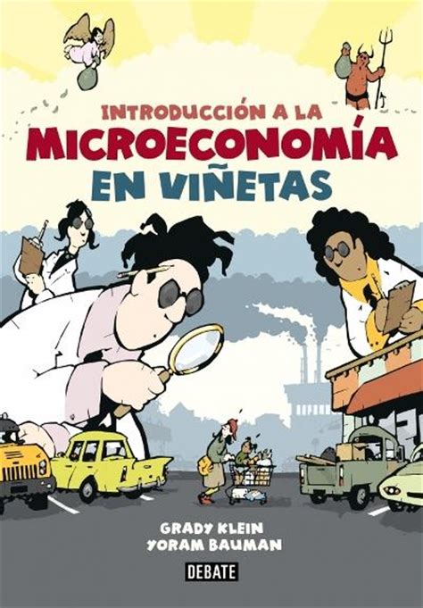 Introduccion a la microeconomia en vinetas 2 debate. - Es ist kein feiertag it not a holiday the a z guide to group travel.