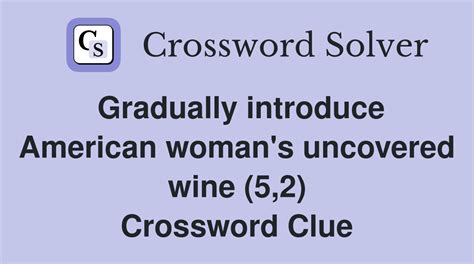 Introduce gradually Crossword Clue NYT