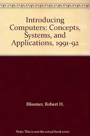 Introducing Computers Concepts Systems And Applications With Discovering Microsoft Works