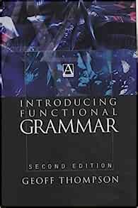 Introducing Functional Grammar Thompson