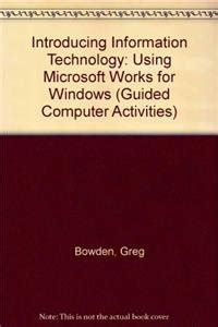Introducing information technology using microsoft works for windows guided computer activities s. - The complete guide to sexual positions a sensual guide to lovemaking body mind intimacy.