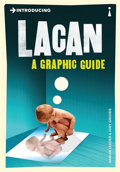 Introducing lacan a graphic guide introducing kindle edition. - Betrachtungen über das feigenblatt. ein handbuch für verliebte und verrückte..