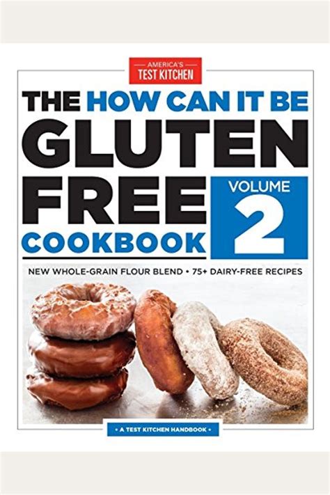 Introducing the How Can It Be Gluten Free Cookbook Volume 2