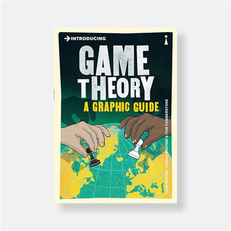 Full Download Introducing Game Theory A Graphic Guide By Ivan Pastine