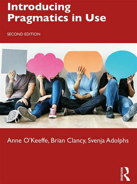 Full Download Introducing Pragmatics In Use By Anne Okeeffe