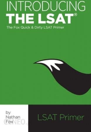 Read Online Introducing The Lsat The Fox Test Prep Quick  Dirty Lsat Primer By Nathan  Fox