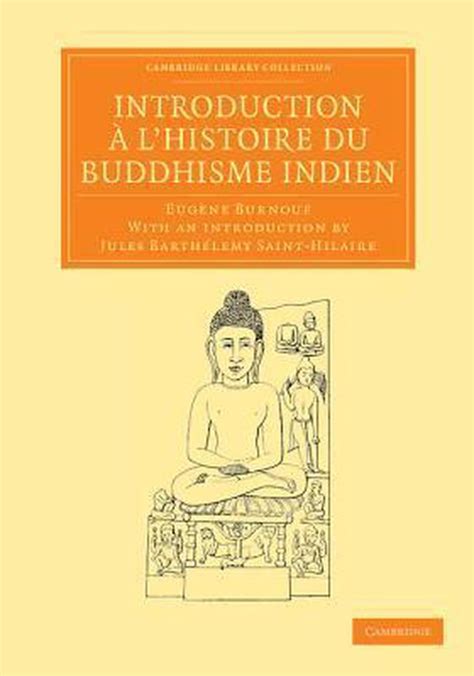 Introduction à l'histoire du buddhisme indien. - Les normands sur la route des indes.