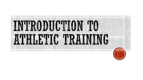 Introduction To Athletic Training
