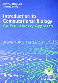 Introduction To Computational Biology An Evolutional Approach