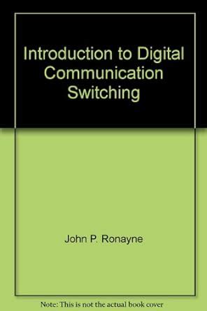 Introduction To Digital Communication Switching