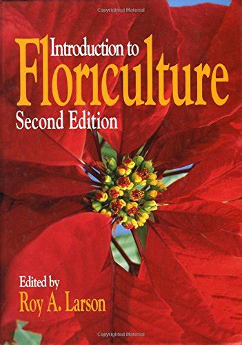 Introduction To Floriculture Second Edition