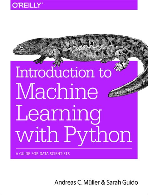 Introduction To Machine Learning With Python A Guide For Data Scientists