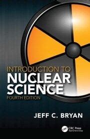 Introduction To Nuclear Science