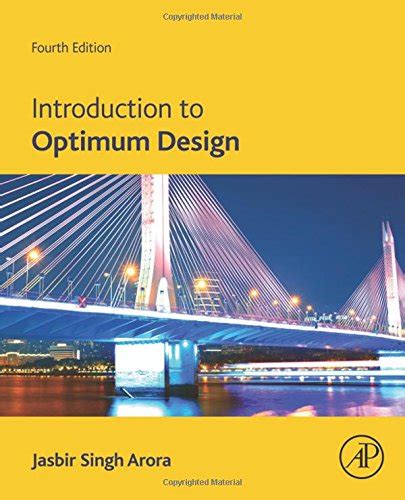 Introduction To Optimum Design Fourth Edition