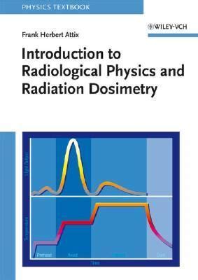 Introduction To Radiological Physics And Radiation Dosimetry Attix Solution Manual Pdf